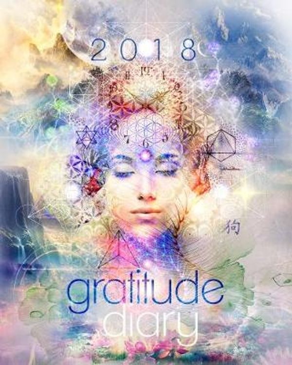 Cover Art for 9780648031000, 2018 Gratitude Diary by Melanie Spears