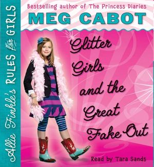 Cover Art for 9780545209618, Glitter Girls and the Great Fake Out by Meg Cabot