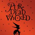 Cover Art for 9780552572934, Pure Dead Wicked by Debi Gliori