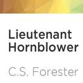 Cover Art for 9781799765967, Lieutenant Hornblower by C. S. Forester