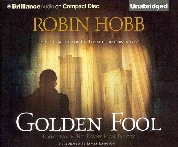 Cover Art for 9781491512906, Golden Fool (Tawny Man Trilogy) by Robin Hobb