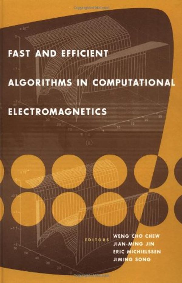 Cover Art for 9781580531528, Fast and Efficient Algorithms in Computational Electromagnetics (Artech House Antennas and Propagation Library) by 