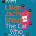 Cover Art for 9781590074923, The Cat Who Tailed a Thief by Lilian Jackson Braun