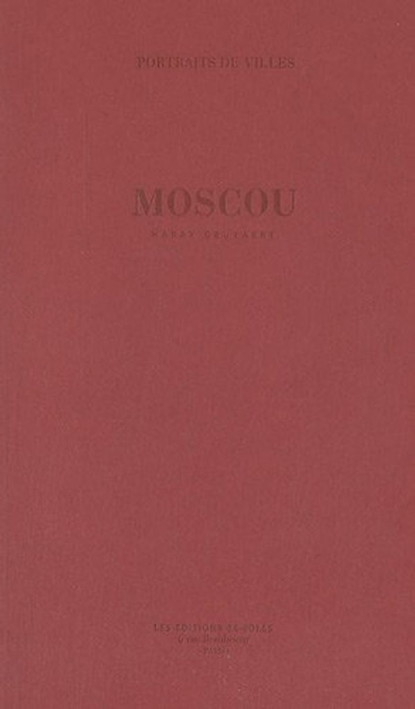 Cover Art for 9782917004128, Moscou by Harry Gruyaert