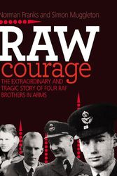 Cover Art for 9781908117137, Raw Courage by Norman Franks