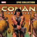 Cover Art for 9781302921910, Conan Chronicles Epic Collection by Tim Truman