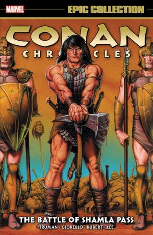 Cover Art for 9781302921910, Conan Chronicles Epic Collection by Tim Truman