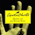 Cover Art for 9788804508502, Quattro casi per Hercule Poirot by Agatha Christie