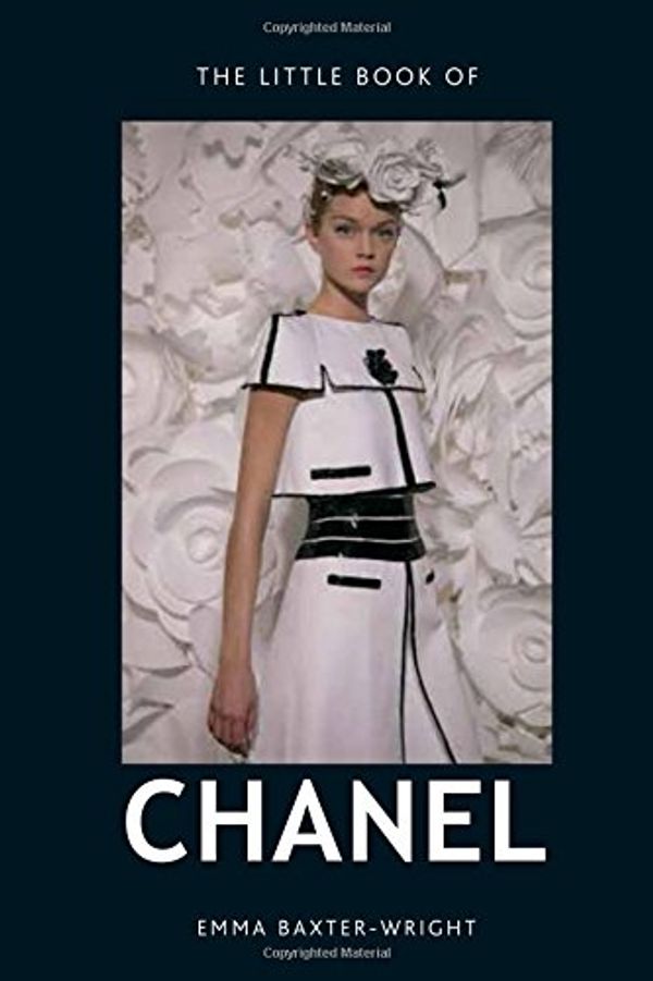 Cover Art for 9781780971926, The Little Book of Chanel by Emma Baxter-Wright