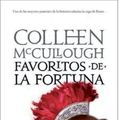 Cover Art for 9788408080701, Favoritos de la fortuna by Colleen McCullough