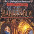 Cover Art for 9780759521667, The Baker's Boy by J. V. Jones