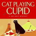 Cover Art for 9780061768446, Cat Playing Cupid by Shirley Rousseau Murphy