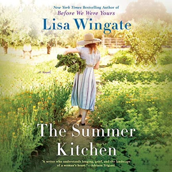 Cover Art for B08234V43V, The Summer Kitchen: Blue Sky Hill Series, Book 2 by Lisa Wingate