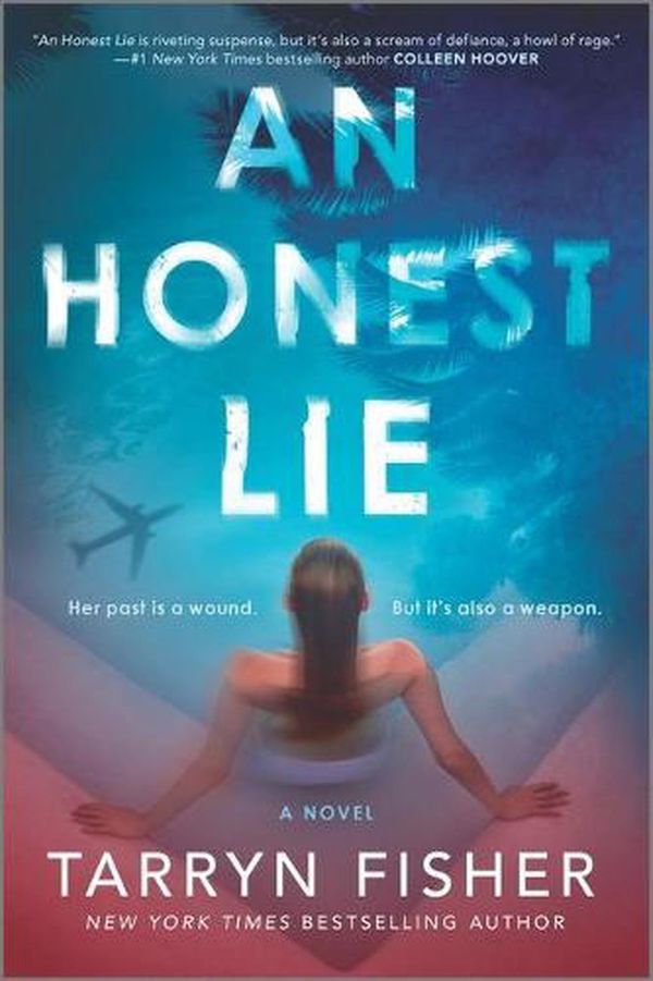 Cover Art for 9781525811579, An Honest Lie by Tarryn Fisher