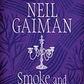 Cover Art for 9780747263685, Smoke and Mirrors by Neil Gaiman