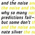 Cover Art for 9780143124009, The Signal and the Noise by Nate Silver