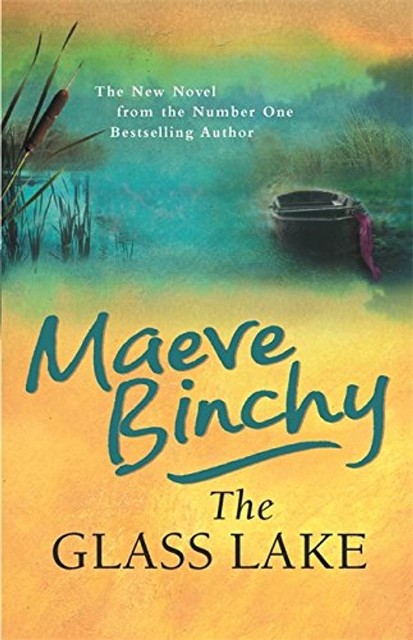Cover Art for 9780752882512, The Glass Lake by Maeve Binchy