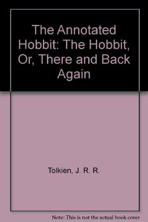Cover Art for 9780517029350, The Annotated Hobbit by J. R. r. Tolkien