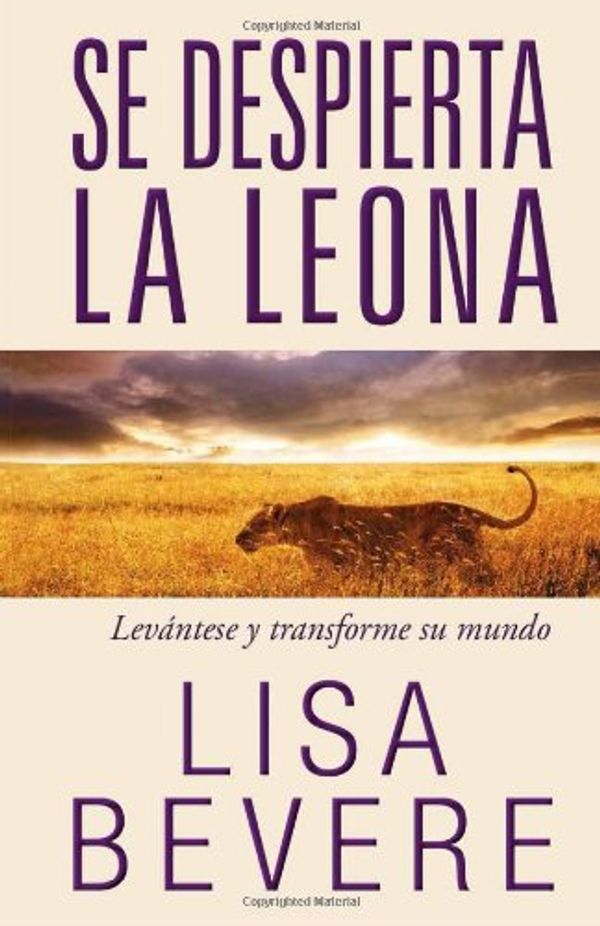 Cover Art for 9781616381202, Se Despierta la Leona by Lisa Bevere