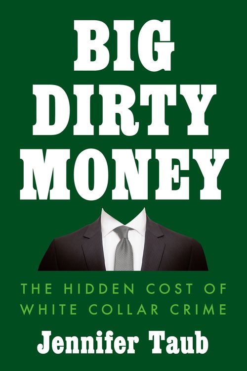 Cover Art for 9781984879974, Big Dirty Money by Jennifer Taub