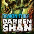 Cover Art for 9780007435449, Demon Thief (The Demonata, Book 2) by Darren Shan