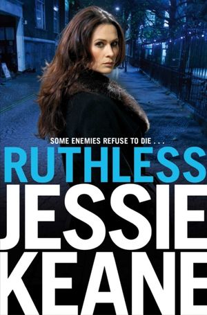 Cover Art for 9780330538633, Ruthless by Jessie Keane