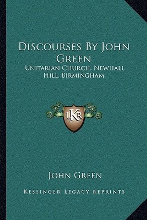 Cover Art for 9781163272541, Discourses by John Green by John Green