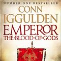 Cover Art for 9780007271191, Emperor: The Blood of Gods by Conn Iggulden