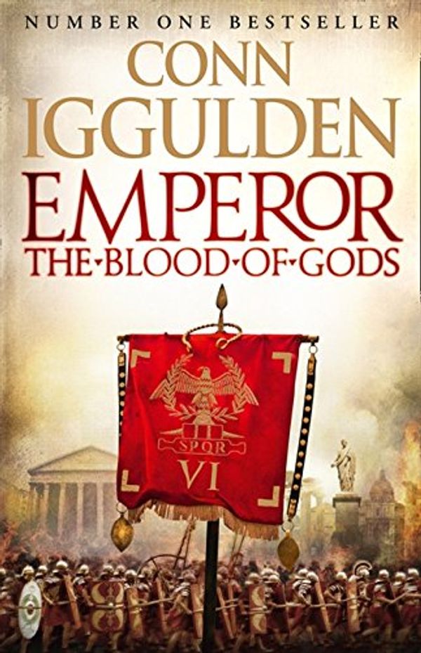 Cover Art for 9780007271191, Emperor: The Blood of Gods by Conn Iggulden
