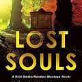 Cover Art for B001UFP6A8, Lost Souls (A Rick Bentz/Reuben Montoya Novel Book 5) by Lisa Jackson