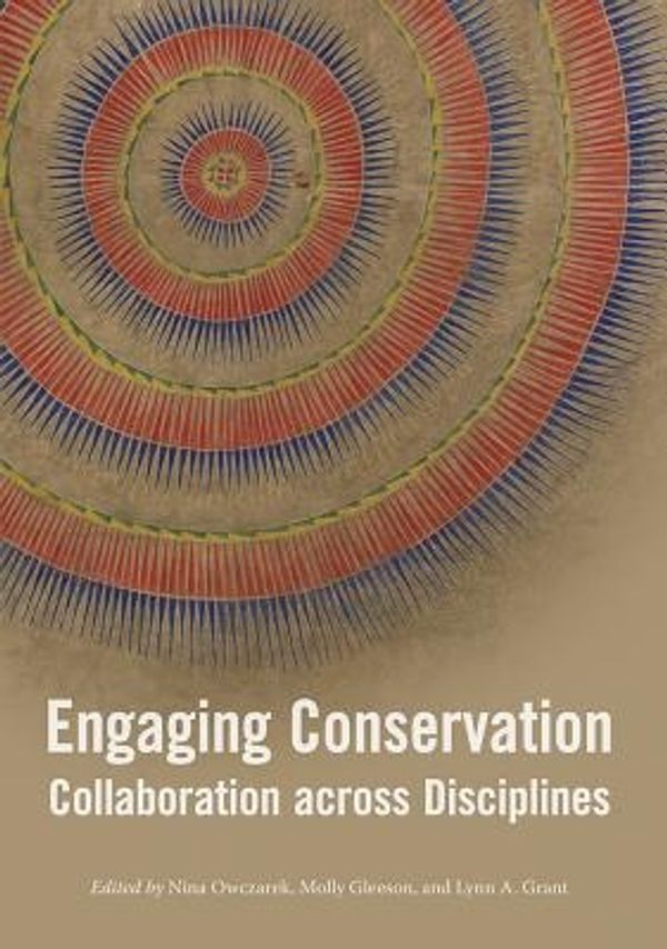 Cover Art for 9781909492554, Engaging ConservationCollaboration Across Discplines by Nina Owczarek