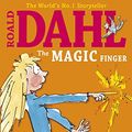 Cover Art for 8601410593278, The Magic Finger (Colour Edn) (Dahl Picture Book) by Dahl, Roald (2014) Paperback by Roald Dahl