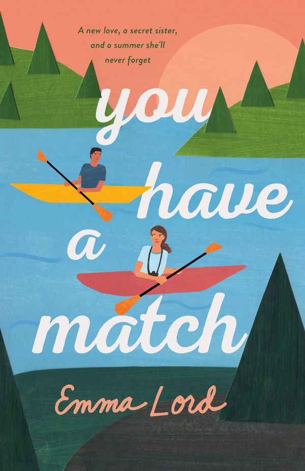 Cover Art for 9781250237309, You Have a Match: A Novel by Emma Lord