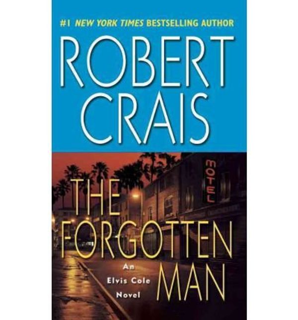 Cover Art for B00GX3012K, [(The Forgotten Man)] [Author: Robert Crais] published on (January, 2006) by Robert Crais