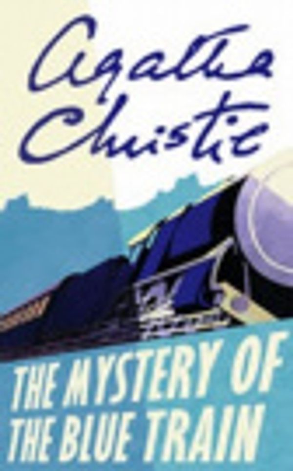 Cover Art for 9780671702649, The Mystery of the Blue Train by Agatha Christie