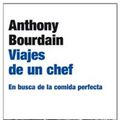 Cover Art for 9788479019075, Viajes de un chef by Anthony Bourdain