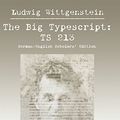 Cover Art for 9781405106993, The Big Typescript: German-English Scholar's Edition by Ludwig Wittgenstein