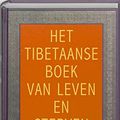 Cover Art for 9789021545189, Het Tibetaanse boek van leven en sterven: met een voorwoord van Z.H. de Dalai Lama by Sogyal Rinpoche