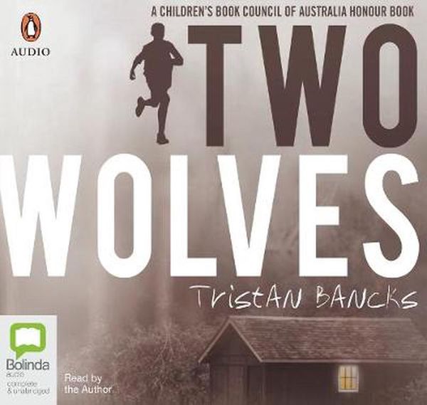 Cover Art for 9780655601166, Two Wolves by Tristan Bancks