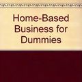 Cover Art for 9780613919951, Home-Based Business for Dummies by Paul Edwards