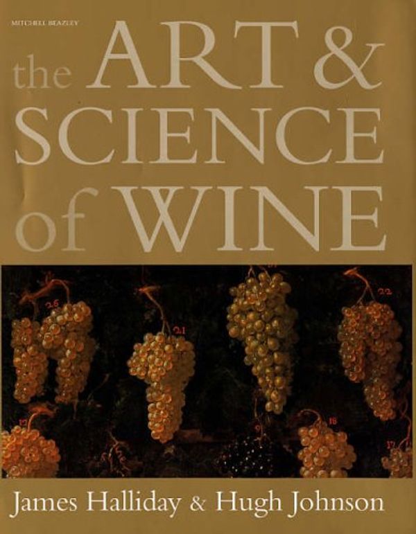 Cover Art for 9781845332365, The Art and Science of Wine by Hugh Johnson, James Halliday