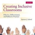Cover Art for 9780133589399, Creating Inclusive Classrooms: Effective, Differentiated and Reflective Practices, Enhanced Pearson Etext with Loose-Leaf Version -- Access Card Pack by Spencer J. Salend