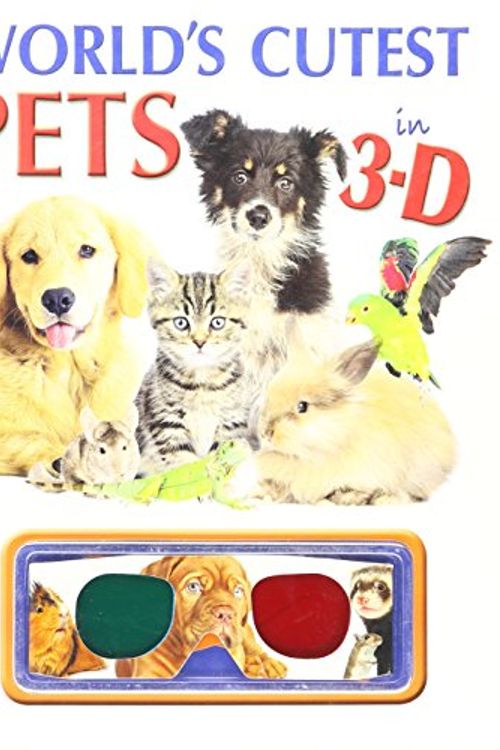 Cover Art for 9780545864527, World's Cutest Pets in 3-D by Lisa Regan