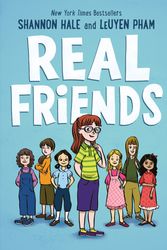 Cover Art for 9781626727854, Real Friends by Shannon Hale