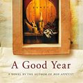 Cover Art for 9780316725439, A Good Year by Peter Mayle