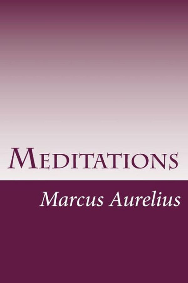 Cover Art for 9781499147254, Meditations by Marcus Aurelius, Emperor of Rome