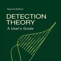 Cover Art for 9780805842302, Detection Theory: A User’s Guide by Neil A. Macmillan