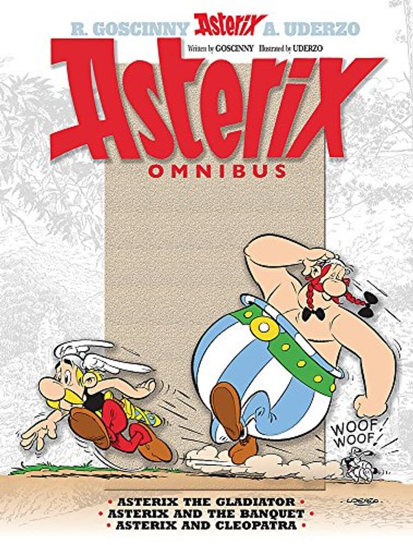 Cover Art for 9781409101338, Asterix Omnibus: "Asterix the Gladiator", "Asterix and the Banquet", "Asterix and Cleopatra" v. 2 by Rene Goscinny, Albert Uderzo