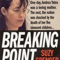 Cover Art for 9780312983093, Breaking Point by Suzy Spencer
