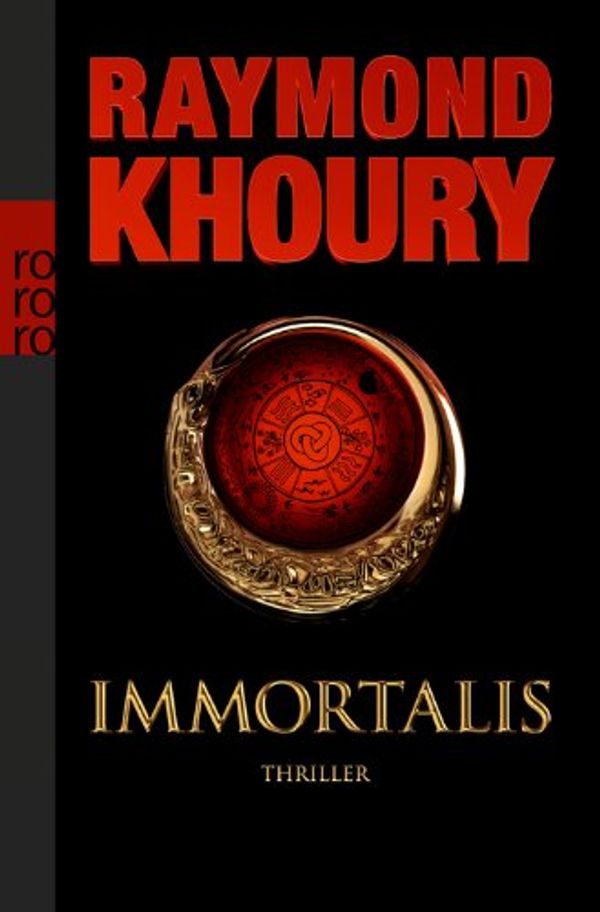 Cover Art for 9783499244759, Immortalis by Raymond Khoury